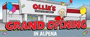 Alpena, MI Grand Opening 11/6