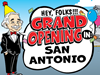 New GRAND OPENING in San Antonio 